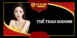 SODO88 - Nhận CODE Đổi Thưởng Lên Tới 8 Tỷ Đồng - betzuno